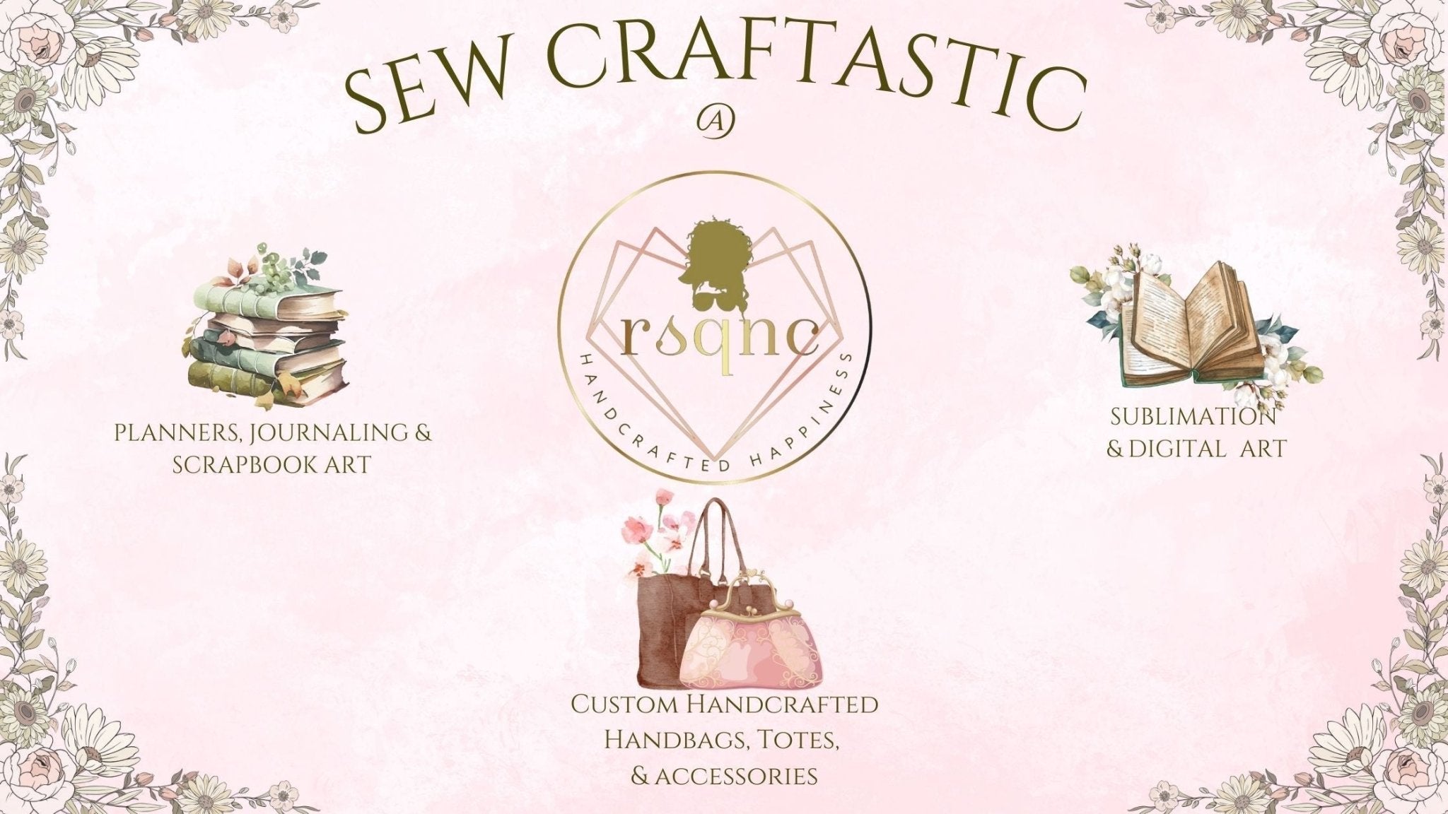 Welcome to Sew Craftastic@RSQNC!